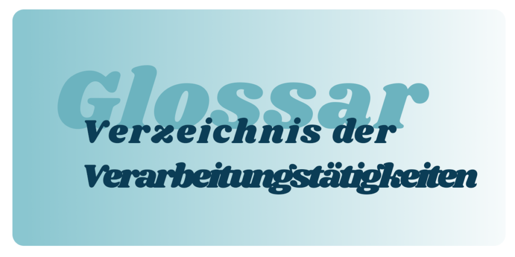 Verzeichnis der Verarbeitungstätigkeiten